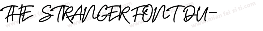 THE STRANGER FONT DU字体转换